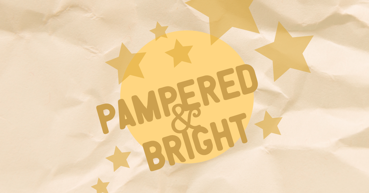 Pampered & Bright